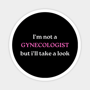 I'm not a GYNECOLOGIST, but i'll take a look Magnet